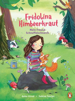 cover image of Fridolina Himbeerkraut--Mein Freund Schnuffelschnarch